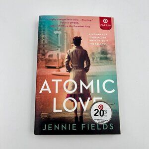 Atomic Love by Jennie Fields, Paperback